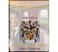 My Crown Is a Secret - Volume II