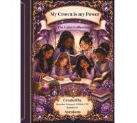My Crown is my Power: The Calm Collection