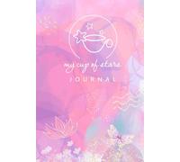 My Cup Of Stars Journal