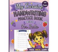 My Cursive Handwriting Practice Book: Fruits and Vegetables A-Z for Kids: Learn Cursive Letters, Trace Words, and Improve Penmanship with Fun Fruit and Vegetable Activities for Ages 3-8