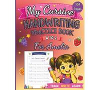 My Cursive Handwriting Practice Book: Personalized Cursive Writing Workbook with Fruits and Vegetables A-Z for Kids Ages 3-8