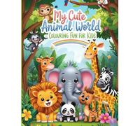 My Cute Animal World - Colouring fun for kids: Meet your favourite jungle, farm, and fantasy animals while colouring and learning.