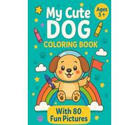 My Cute Dog: Coloring Book