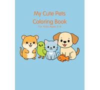 My Cute Pets Coloring Book