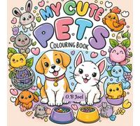 My Cute Pets Colouring Book