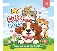 My Cute Pets: Easy Coloring Book for Toddlers