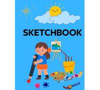 My Cute Sketchbook for Kids: Blank Paper Drawing Pad for Creative Children - 100 Pages with Cute Corner Details