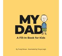 My Dad: A Fill-in book for kids
