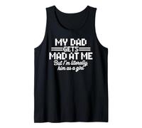 My Dad Gets Mad at Me But I'm Literally Him as a Girl Canotta