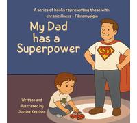 My Dad has a Superpower