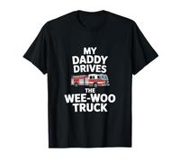 My Daddy Drives Funny Wee Woo Truck dicendo Maglietta