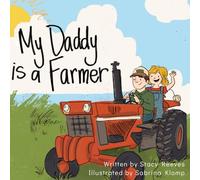 My Daddy is a Farmer