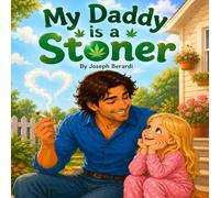 My Daddy is a Stoner