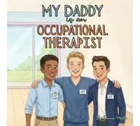 My Daddy is an Occupational Therapist