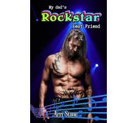 My Dad's Rockstar best friend