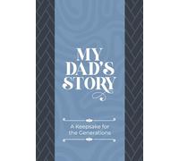 My Dad's Story: A Keepsake for Generations (UK Version)
