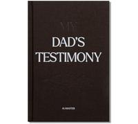 My Dad's Testimony (Hc): A Guided Journal for Sharing His Beautiful Story