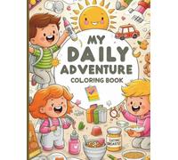 My Daily Adventure: Coloring book