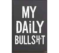 My Daily Bullsh*t: Funny Diary or Journal Gift For Women, Men, Seniors, Co-workers, Friends and Family |140 blank pages for journaling | Perfect gift.