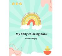 My Daily Coloring Book: Color & Enjoy