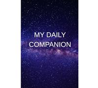 MY DAILY COMPANION: Guided Journal for Mindfulness and Personal Growth | With Thick Paper and Elegant Design | Perfect Daily Gift