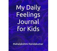 My Daily Feelings Journal for Kids