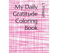 My Daily Gratitude Coloring Book