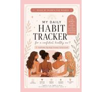 My Daily Habit Tracker: For a Confident, Healthy Me.