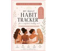 My Daily Habit Tracker: For a Confident, Healthy Me.