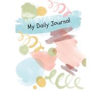 My Daily Journal: 200 Thought-Provoking Questions For Kids To Encourage Critical Thinking, Imagination, and Character Building