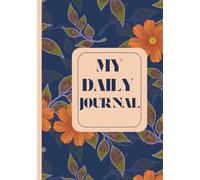 My daily Journal: 90 Day Daily tracker for Workouts, Nutrition, Water Intake, & Gratitude to becoming a Healthier You.