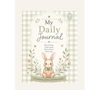 My Daily Journal: A Feelings & Emotional Learning Workbook for Toddlers and Preschoolers Ages 3-5
