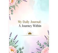 My Daily Journal - A Journey Within