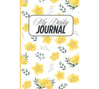 My Daily Journal: A Lined Journal & Planner for Every Day: Your Space to Write, Reflect & Plan Simple, modern, and gender-neutral-emphasizes a relaxed but purposeful daily use.
