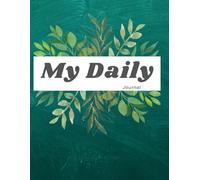 "My Daily Journal - A Reflection of My Thoughts and Experiences"