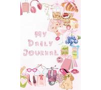 My Daily Journal: A Simple Notebook for Writing, Thoughts and Everyday Notes