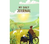 My Daily Journal: A Simple & Peaceful Space to Capture Your Thoughts and Plans: Guided Pages for Daily Reflections, Notes, and Goals - Ideal for Kids, Teens, and Adults