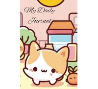 My Daily Journal: Cute Mindfulness Diary.