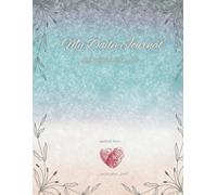 My Daily Journal: every single single day of my life...