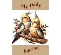 My Daily Journal: Have a positive journey while journaling.