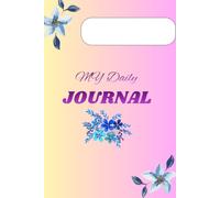 My Daily Journal: Love Yourself More