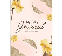 My Daily Journal Notebook: 100 pages Notebook