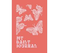My Daily Journal: Undated, 150 Pages for Daily Planning, Gratitude, and Reflection: A Beautifully Designed 150-Page Planner for Women to Plan & Reflect Each Day