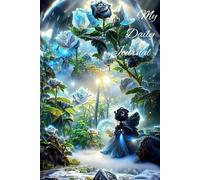 My Daily Journal: Wellness, Therapeutic Purposes, Goal Setting and Planning, Gratitude and Positivity, Hobbies and Interest