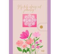 My Daily Journaling and Coloring: Relax ~ Focus ~ Mindfulness