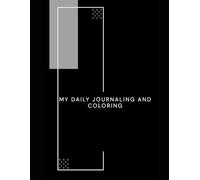 My Daily Journaling and Coloring: Rest ~ Relax ~ Mindfulness