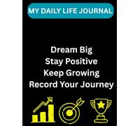 My Daily Life Journal: 300 Pages of Thoughts, Growth & Reflection A Personal Diary for Recording Memories, Goals, Emotions, Challenges, and Daily Experiences