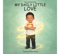 My Daily Little Love: A Boy’s Affirmation Book