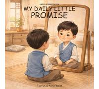 My Daily Little Promise: A Boy’s Affirmation Book