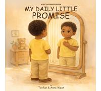 My Daily Little Promise: A Boy’s Affirmation Book